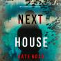 Next House (A Meg Thorne Suspense Thriller—Book Two) - Preview