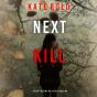 Next Kill (A Meg Thorne Suspense Thriller—Book Four) - Preview