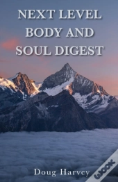 Next Level Body And Soul Digest