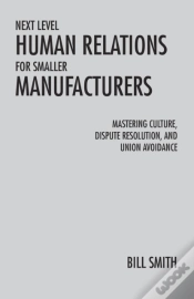 Capa do artigo Next Level Human Relations For Smaller Manufacturers