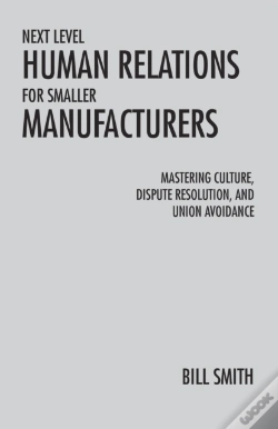 Capa do artigo Next Level Human Relations For Smaller Manufacturers