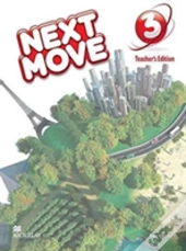 Next Move Teacher'S Edition Pack Level 3