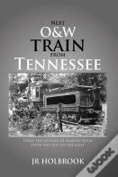Next O&W Train From Tennessee