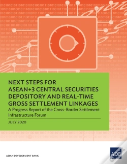 Capa do artigo Next Steps For Asean+3 Central Securities Depository And Real-Time Gross Settlement Linkages
