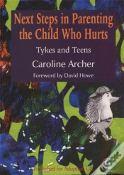 Capa do artigo Next Steps In Parenting The Child Who Hurts