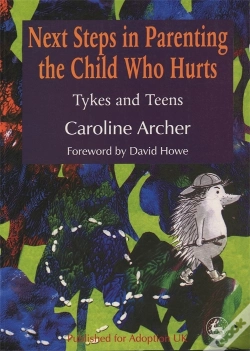 Capa do artigo Next Steps In Parenting The Child Who Hurts