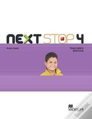 Next Stop Teacher'S Edition 4