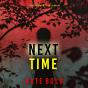 Next Time (A Meg Thorne Suspense Thriller—Book Three) - Preview