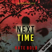 Capa do artigo Next Time (A Meg Thorne Suspense Thriller—Book Three)