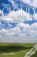 Next Time You See A Cloud