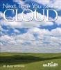 Next Time You See A Cloud - Preview