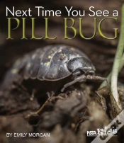 Capa do artigo Next Time You See A Pill Bug