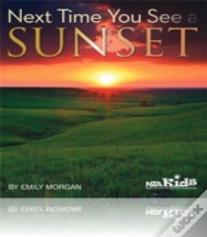 Next Time You See A Sunset