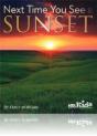 Next Time You See A Sunset - Preview