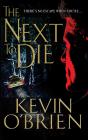 Next To Die - Preview