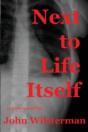 Next To Life Itself - Preview