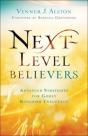 Nextâ€“Level Believers Â€“ Advanced Strategies For Godly Kingdom Influence - Preview
