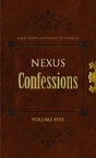 Nexus Confessions: Volume Five - Preview