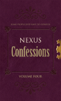 Nexus Confessions: Volume Four - Preview