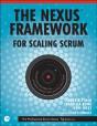 Nexus Framework For Scaling Scrum, The - Preview