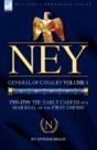 Ney: General Of Cavalry Volume 1-1769-17 - Preview