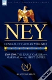 Capa do artigo Ney: General Of Cavalry Volume 1-1769-17