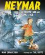 Neymar A Soccer Dream Come True - Preview