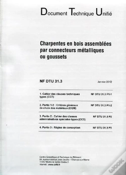 Capa do artigo Nf Dtu 31.3 Charpentes En Bois Assemblees Par Connecteurs Metalliques Ou Goussets