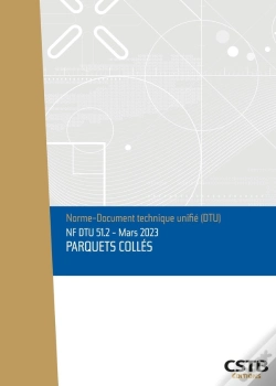 Capa do artigo Nf Dtu 51.2 Parquets Colles - Edition De Mars 2023