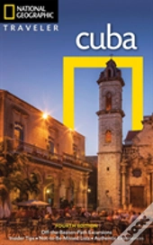 Ng Traveler: Cuba, 4th Edition
