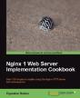 Nginx 1 Web Server Implementation Cookbook - Preview