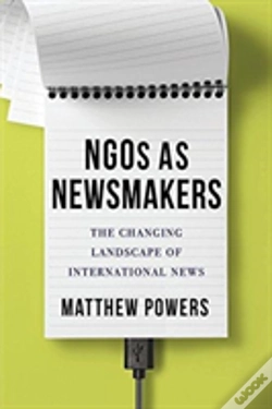 Capa do artigo Ngos As Newsmakers