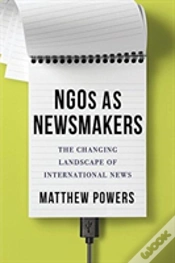 Capa do artigo Ngos As Newsmakers