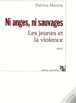 Capa do artigo Ni Anges, Ni Sauvages ; Les Jeunes Et La Violence