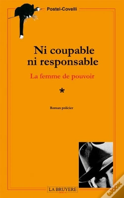 Capa do artigo Ni Coupable, Ni Responsable ; La Femme De Pouvoir T.1