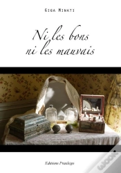Capa do artigo Ni Les Bons Ni Les Mauvais