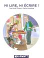 Ni Lire, Ni Écrire ! - Preview