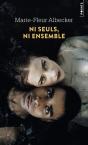 Ni Seuls, Ni Ensemble - Preview