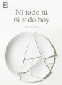 Ni Todo Tú Ni Todo Hoy - Preview