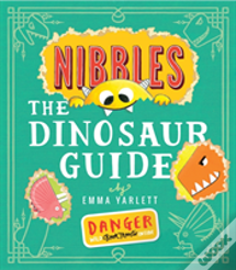 Nibbles The Dinosaur Guide