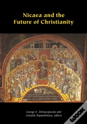 Capa do artigo Nicaea And The Future Of Christianity