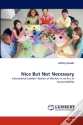 Nice But Not Necessary