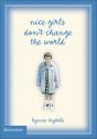 Nice Girls Don'T Change The World - Preview