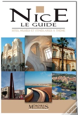 Capa do artigo Nice, Le Guide ; Sites, Musées Et Itinéraires À Thème