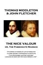 Nice Valour Or, The Passionate Madman - Preview