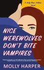 Nice Werewolves Don'T Bite Vampires - Preview