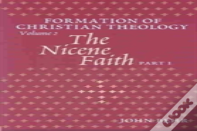 Nicene Faith (2 Vols Set)