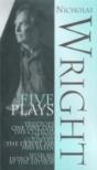Nichol Wright: Five Plays - Preview