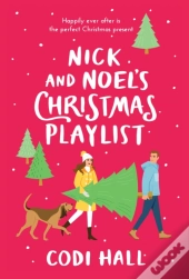 Nick And Noel'S Christmas Playlist