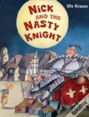 Capa do artigo Nick And The Nasty Knight